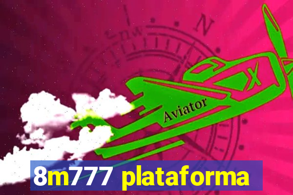 8m777 plataforma